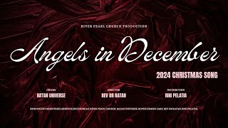 Angels in December  Latest Christmas Song 2024  Ratan Universe  River Pearl Church [upl. by Finah]