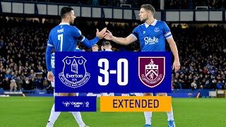 EXTENDED CARABAO CUP HIGHLIGHTS EVERTON 30 BURNLEY [upl. by Dolly]