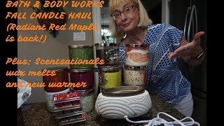 MORE NEW FALL CANDLES BATH amp BODY WORKS Radiant Red Maple is back amp Scentsationals wax amp warmer🍁 [upl. by Akila828]