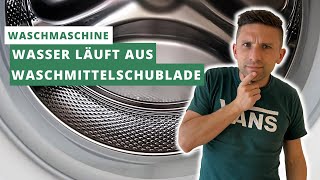 Waschmaschine läuft aus Waschmittelfach Wasseraustritt  was tun DIY Schritt für Schritt Anleitung [upl. by Niad862]