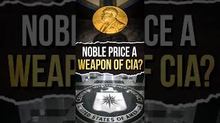 When CIA Crossed the Limits and Used the Nobel Peace Prize As a Weapon [upl. by Rehptsirhc]