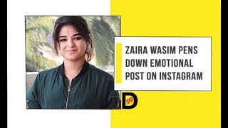 Zaira Wasim Pens Down Emotional Post On Instagram  Delhi99 [upl. by Lonyer]