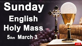 Catholic Mass Today I Daily Holy Mass I Sunday March 3 2024 I English Holy Mass I 500 AM [upl. by Chrystel657]