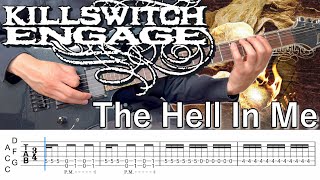 The Hell In Me  Killswitch engage screen TAB [upl. by Young93]