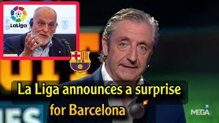 Josep Pedrerol La Liga announces a big surprise for Barcelona for the first time [upl. by Ahdar]