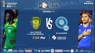 🔴San Vicente y las Granadinas vs El Salvador  Gool de KL El Salvador  101024 [upl. by Enelear]