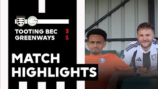 Match Highlights Tooting Bec v Greenways [upl. by Ordnasil]