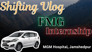 Vlog Shifting to Jamshedpur Jharkhand for my FMG Internship [upl. by Aicinad692]