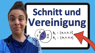 Unimathe Mengenlehre 2  Schnitt und Vereinigung  Erklärung Beispiele Übungsaufgaben [upl. by Eves219]