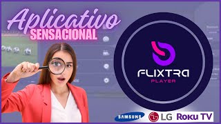 🔶️ Flixtra Player NOVO Aplicativo para Roku TV Samsung LG [upl. by Wira]