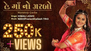 Hey Maa no Garbo  હે માં નો ગરબો  Himali Joshi  Garba  New Gujarati Song  NonStop Garba 2023 [upl. by Druci13]