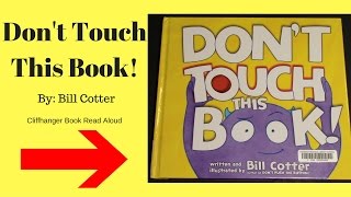 Dont Touch This Book  Read Aloud Books for Children  Bedtime Stories  Cliffhanger [upl. by Argile]