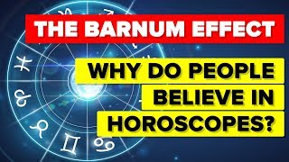 The Barnum Effect  Why Do People Believe In Horoscopes [upl. by Bluefield]