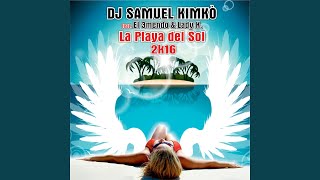 La Playa del Sol feat El 3mendo Lady K Extended Mix [upl. by Anelaj738]