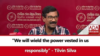 “We will wield the power vested in us responsibly”  Tilvin Silva English [upl. by Ahsoj386]