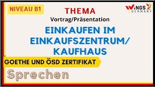 EINKAUFEN IM EINKAUFSZENTRUMKAUFHAUS  B1B2 Thema VortragPräsentation B1B2 German  sprechen [upl. by Nesaj]