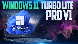 WINDOWS 11LITE TURBO V1  RÁPIDO  OTIMIZADO PARA PC FRACO E PC GAMER🔥 [upl. by Sucram295]