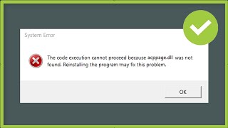 acppagedll File Was Missing  acppagedll File Not Found  Windows 11  10  8  7 [upl. by Nnaytsirk882]