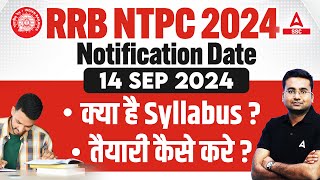 RRB NTPC New Vacancy 2024  RRB NTPC Syllabus and Preparation Strategy 2024 [upl. by Jolene]