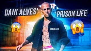 Here Is How DANI ALVES LIVES in PRISON 🤯😱 [upl. by Archibold]