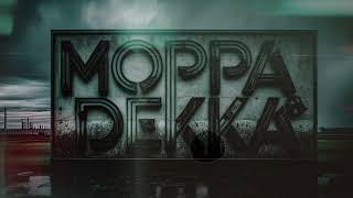 Moppa amp Dekka  The Ultimate [upl. by Roede]