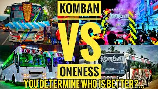 ❤♤KOMBAN VS ONENESS ♤MASs S ❤YOU DETERMIN WHO IS BETTER [upl. by Haimerej]