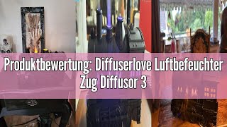 Produktbewertung Diffuserlove Luftbefeuchter Zug Diffusor 300ML Kaltnebel Luftbefeuchter Aroma öl D [upl. by Spratt]