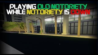 I played old notoriety while notoriety is DOWN [upl. by Llerref]