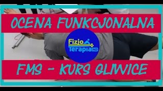 Ocena funkcjonalna FMS  kurs w Gliwicach w FizjoFicie 64 FizjoTerapia HD [upl. by Conrade]