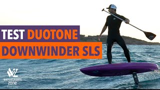 Test Duotone Downwinder SLS la planche que jutilise le plus en wingfoil et supfoil downwind [upl. by Ardnuas464]