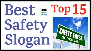 Top 15 Best Safety Slogan  Best Safety Slogan  National Safety Day  Safety Slogan in English [upl. by Caffrey]