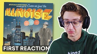 Sufjan Stevens  Illinois FIRST REACTION [upl. by Gabrielli]