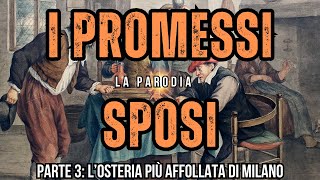 I promessi sposi la parodia  PARTE 3 Losteria più affollata di Milano  ReadnChat con Vir [upl. by Notlimah]