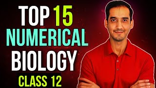 15 Important Numerical For Biology Board  Class 12 CBSE 2024 Sourabh Raina [upl. by Rotceh]