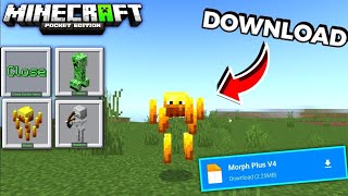 MORPH MOD FOR MINECRAFT PE 121  MORPH INTO ANY MOB [upl. by Eisus]