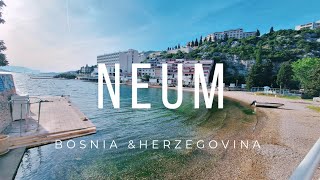 Neum Obilazak i Snimci iz Zraka  Walking Tour amp Drone  4K [upl. by Plerre35]