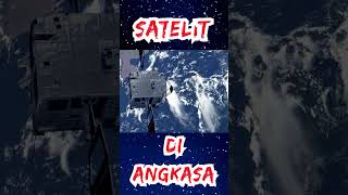 Satelit di angkasa [upl. by Ibot]