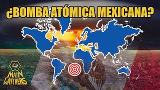 México DETONÓ una bomba NUCLEAR [upl. by Anatniuq]