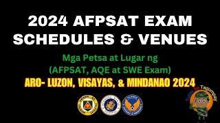 AFPSAT EXAM SCHEDULES AND VENUES 2024 UPDATED [upl. by Erida]