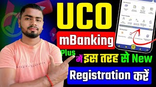 UCO mBanking Plus Me Kaise Register Kare  UCO Bank mBanking Register  How To Register UCO mBanking [upl. by Norrej]