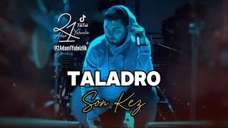 Taladro  Son Kez Edit Mix [upl. by Flossy]