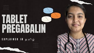 Tablet Pregabalin  Pregalin X uses sideffects and mechanism  Explained மருந்தை பற்றி அறிவோம் [upl. by Vergil]