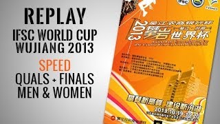 IFSC Climbing World Cup Wujiang  Speed  Qualifications through Finals  Replay [upl. by Ynaffital]