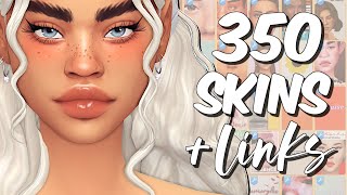 The Sims 4  MY SKIN DETAIL CC FOLDER 🌺  350 Maxis Match Skins  Links [upl. by Oberon]