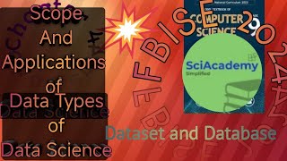 Scope amp Applications of Data ScienceData Types  Dataset and Database Chapter 4 Class 9 [upl. by Eyot]