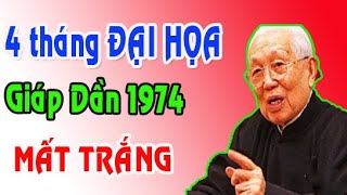 CẢNH BÁO QUAN TRỌNG tuổi Giáp Dần 1974 năm 2024 ĐẠI HỌA trong 4 tháng này [upl. by Lenahs]