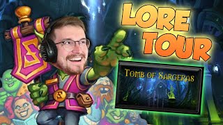 Lets Take A LORE TOUR of the TOMB OF SARGERAS [upl. by Samuella426]