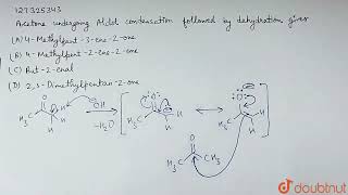 Acetone undergoing Aldol condensation followed by dehydration gives  CLASS 12  ALDEHYDESKETON [upl. by Redan128]