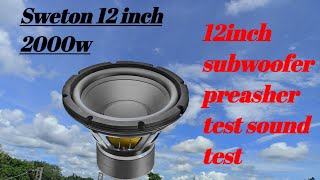 12quot subwoofer testBass test of a 500w subwoofersweton subwoofer 12quot500w sound test and review [upl. by Frank867]