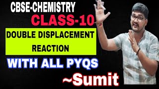 CBSE CHEMISTRY 👉DOUBLE DISPLACEMENT REACTIONWITH ALL PYQS cbse icse chemistry [upl. by Idette]